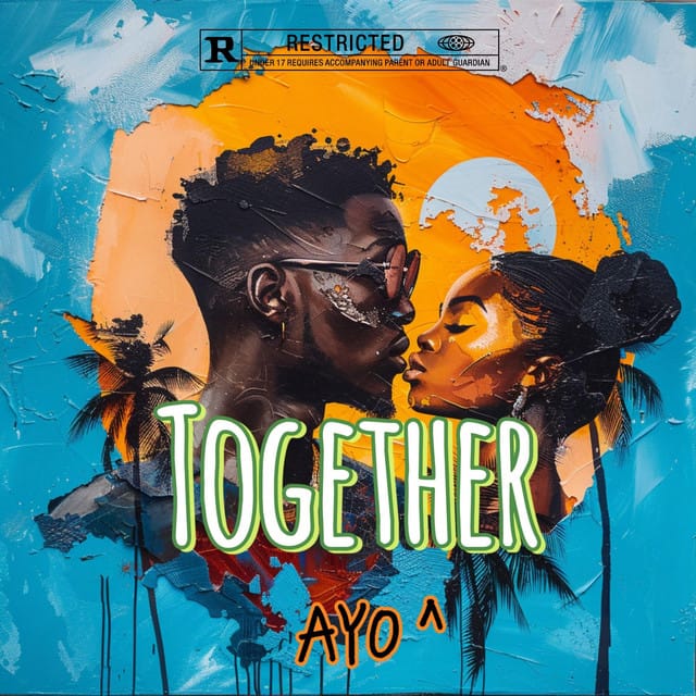 AYO ^ Releases New Single "Together" AYO ^ - Together